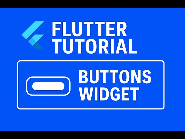 Flutter Tutorial 24 : Buttons Widgets
