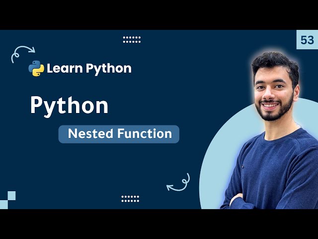 Python Nested Function #53 | كورس تعلم لغه بايثون
