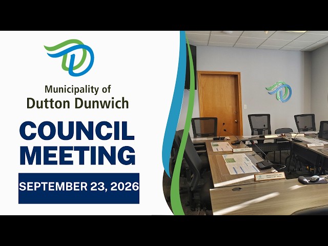 Municipality of Dutton Dunwich Council Meeting - September 23, 2026