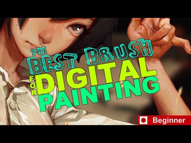 The Best Brush for Digital Painting (Beginners)