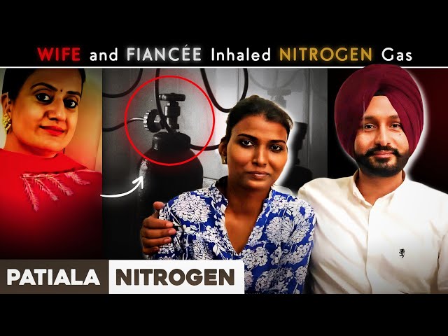 The Patiala Nitrogen Case: The Story of Chupinderpal Kaur and Sukhdeep Kaur