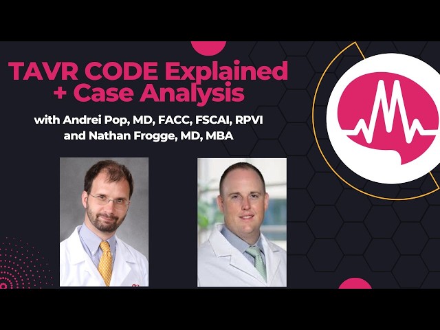 TAVR CODE Explained: Coaxiality, Orientation, Depth, and Expansion