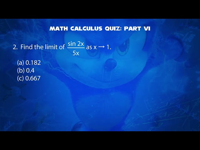 Sonic the Hedgehog Doing Math Calculus Quiz Part 6