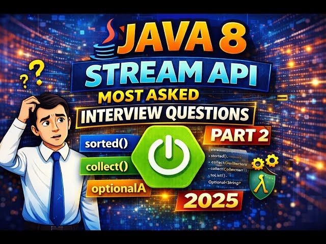 Java 8 Stream API Interview Questions 2025 | Most Asked | Part 2