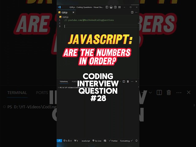 Q28🏆Check numbers in order with JavaScript #JS #Coding