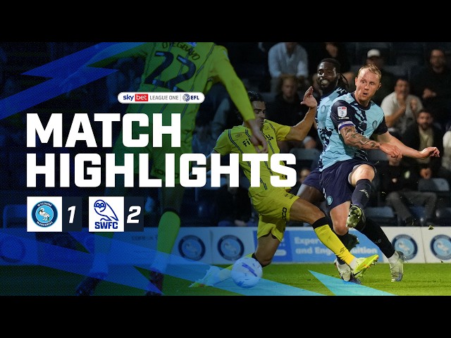 Match Highlights | Wycombe Wanderers 1 - 2 Sheffield Wednesday