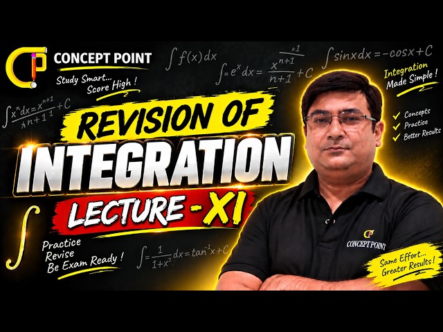 Integration Revision from Basics by Bunty Sir Lecture - XI