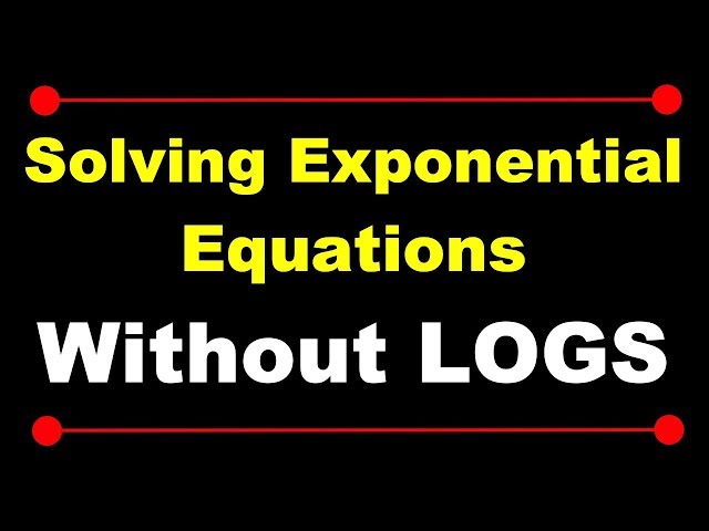 Solving Exponential Equations without Logarithms