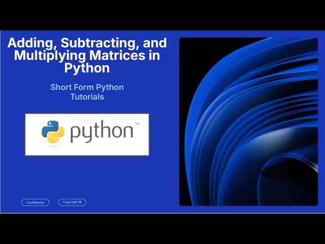 How to Add, Subtract, and Multiply Matrices in Python Using SymPy (in 60 seconds)