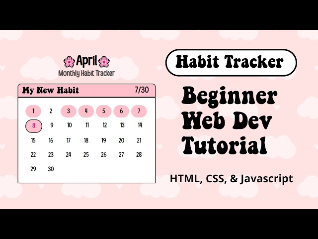 🌸 Learn By Coding a Kawaii Habit Tracker with HTML CSS & Javascript | Beginner Web Dev Tutorial