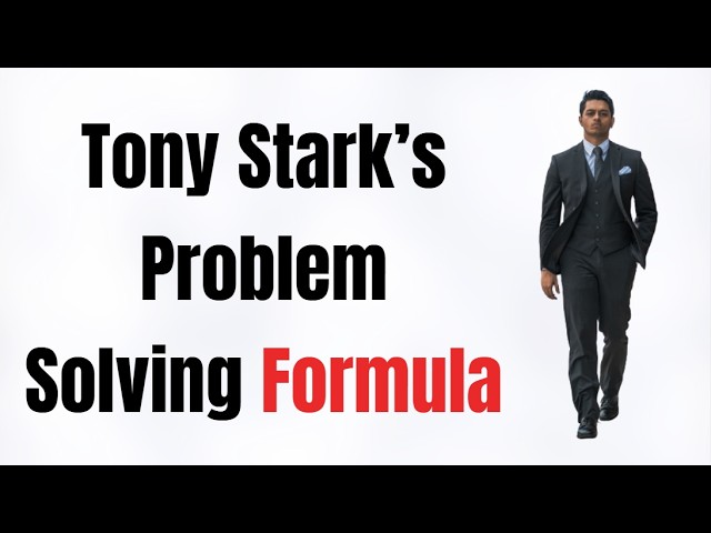 What Iron Man Can Teach You About Problem Solving