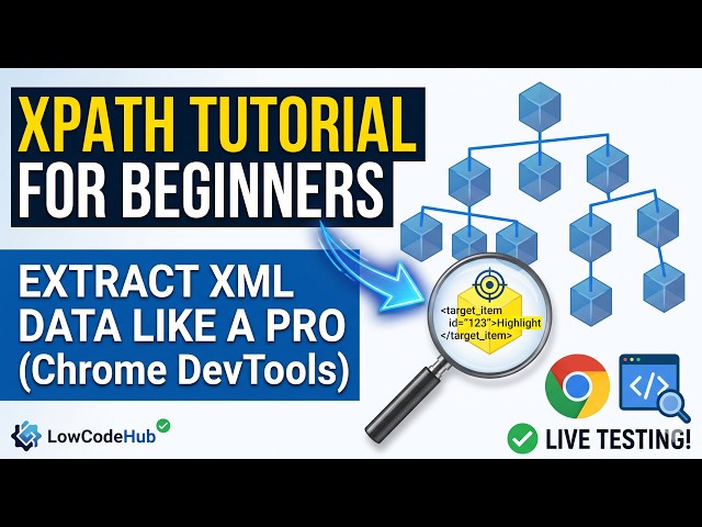 XPath Tutorial for Beginners Extract XML Data Like a Pro Chrome DevTools
