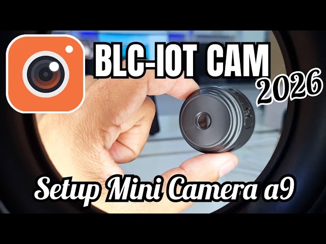BLC IOT Mini Camera A9 Setup Tutorial Installation 2026 Ziot 