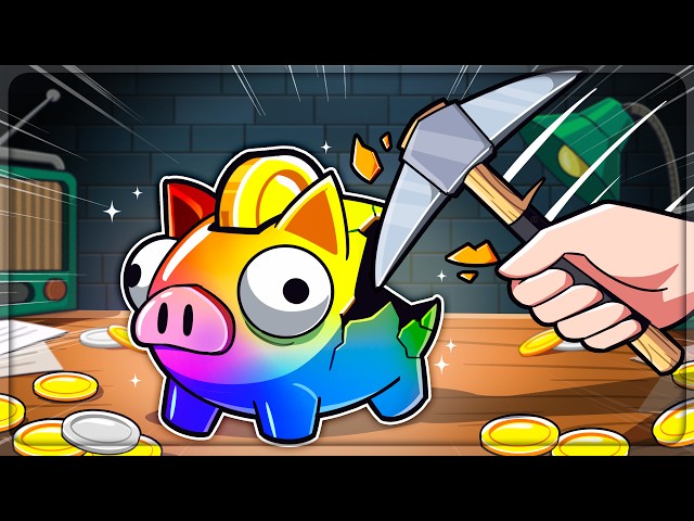 I smashed even more piggy banks to get rich