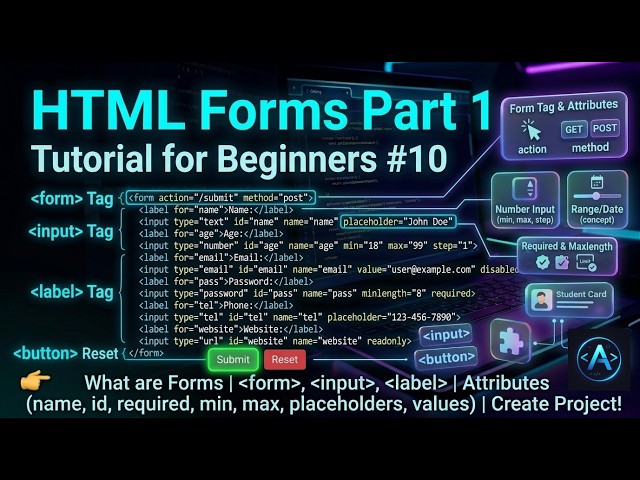 HTML Tutorial for Beginners #10 | HTML Forms Part 1 | Form Tag, Input Types & Attributes
