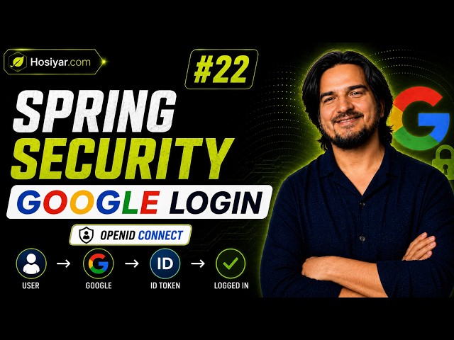 Google OAuth2 Login with OpenID Connect Implementation | Spring Boot Mastery #22