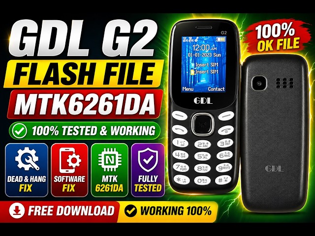 GDL G2 Flash File MTK6261DA | 100% Tested & Working Firmware