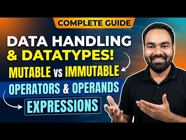 Python Data Types Explained  | Mutable vs Immutable, Operators & Expressions
