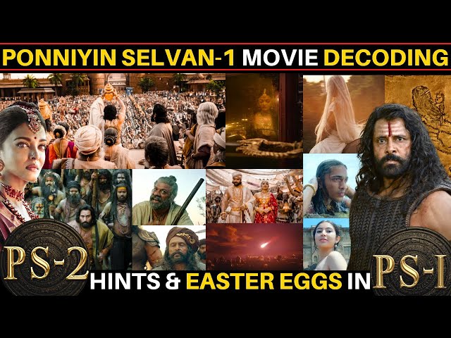 Ponniyinselvan movie Decoding | Hints & Easter eggs of PS2 in PS1
