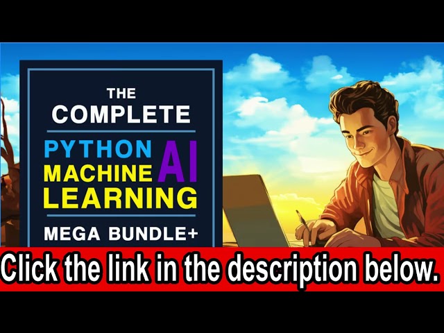 Mastering the Future: The Complete Python, Machine Learning, AI Mega Bundle