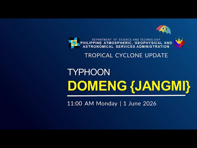 Press Briefing:  Typhoon Domeng (Jangmi) issued at 05:00 PM | June 1, 2026 - Monday