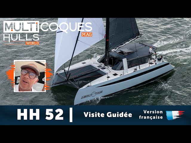 HH52-SC | Visite Guidée | Multicoques Mag