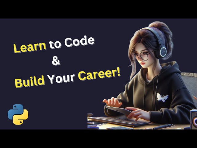 Learn to Code & Build Your Career! #coding #python