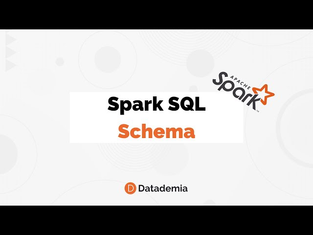 ¿Cómo funciona el Spark SQL Schema en Apache Spark?