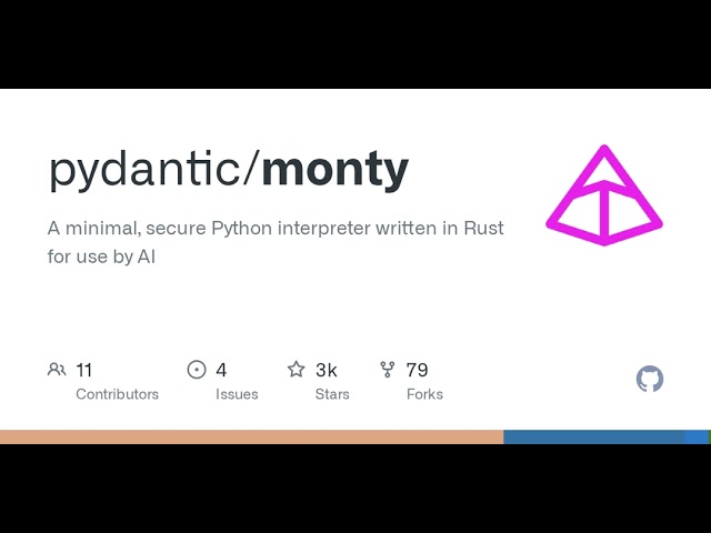 GitHub - pydantic/monty: A minimal, secure Python interpreter written in Rust for use by AI