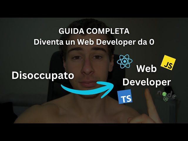 Diventare un Web Developer: Guida COMPLETA da 0