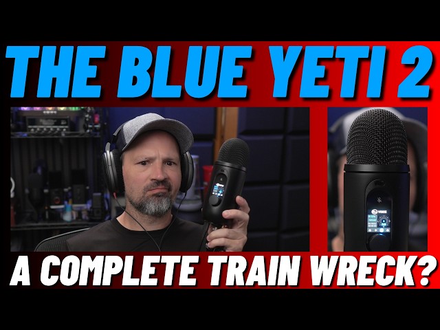 Logitech Blue Yeti 2 - Very Bad First Impressions - Very BAD