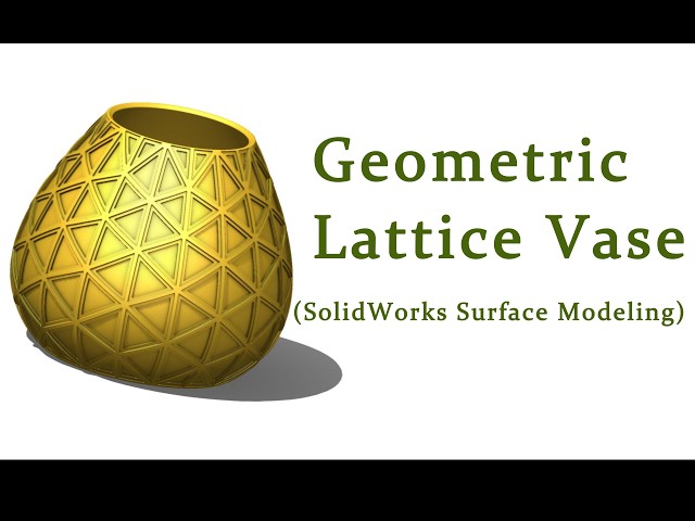 Geometric Lattice Vase in SolidWorks | Surface Modeling Tutorial | Triangular Pattern Design