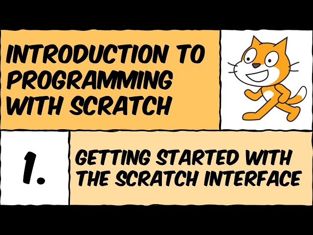 Scratch Lesson #1: Getting started with the Scratch interface
