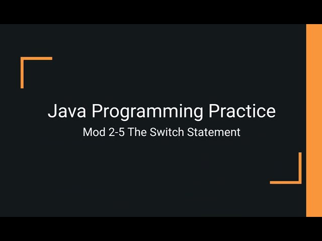 Java Practice Examples - Module 2-5 Using the Switch Statement