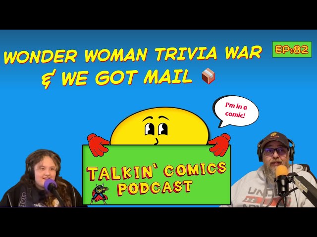 Thor Deep Cuts, Wonder Woman Trivia & Indie Comic Heat