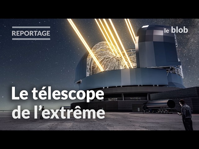 ELT: Extraordinary challenges for the world's largest telescope | Report