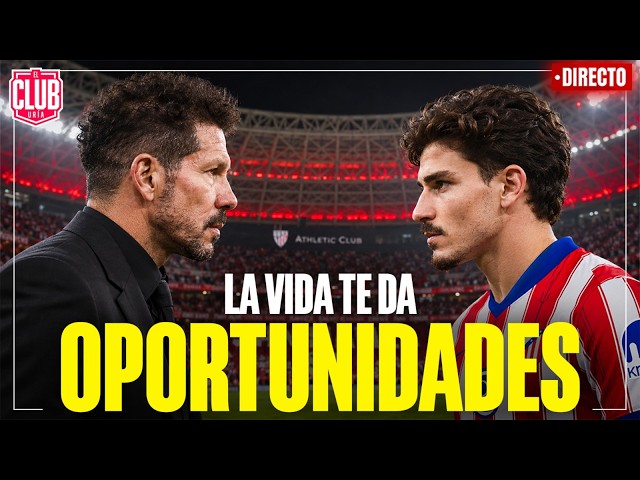 PREVIA ATHLETIC vs. ATLÉTICO DE MADRID | SIMEONE, FUTRE Y JULIÁN | #ClubUria921