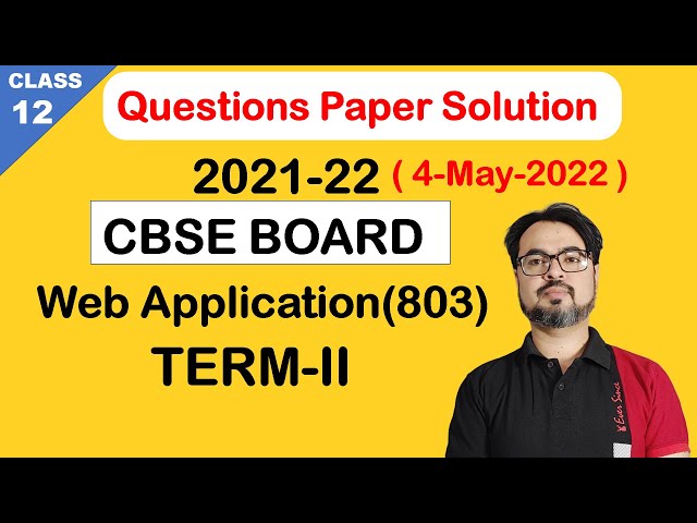 2021-22 CBSE Board Exam Solution Web Application 803 CLASS XII