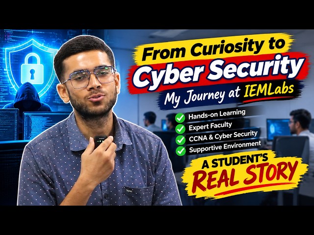 Learning Cyber Security & CCNA at IEMLabs | Real Student Experience