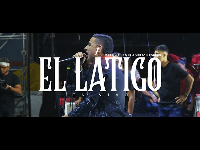 EL LÁTIGO (en vivo) Martín Elias Jr - YERSON ROBLES