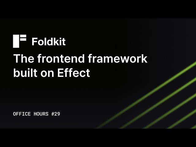 Foldkit, the Frontend Framework built on Effect | Effect Office Hours 29 🔥
