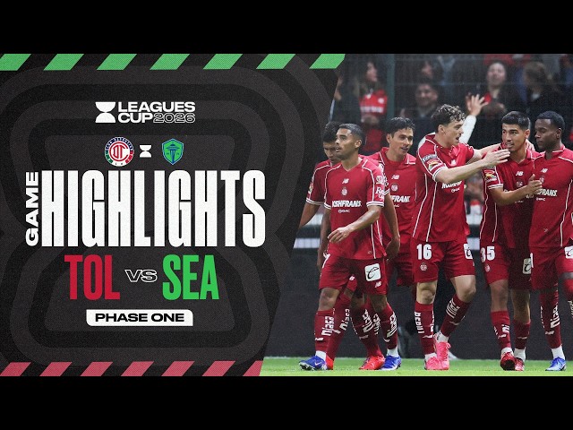 Leagues Cup 2026: Toluca FC 3-0 Seattle Sounders Full Match Highlights
