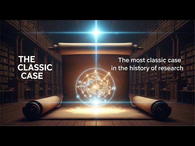 The most classic case in the history of research