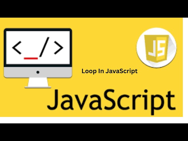 JavaScript Loops Explained | for, while, do while, break & continue (With Examples)