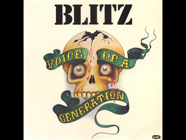 BLITZ - VOICE OF A GENERATION - UK 1982 - FULL ALBUM - STREET PUNK OI!