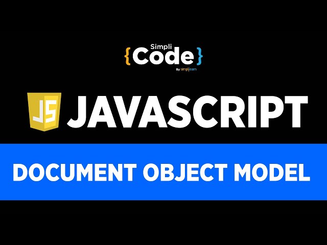 What is DOM | Document Object Model in Javascript | JavaScript Tutorial For Beginners | SimpliCode