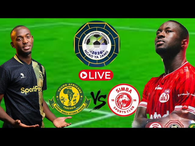 🚨LIVE : YANGA SC VS  SIMBA SC KIVUMBI LEO NGAO YA JAMII