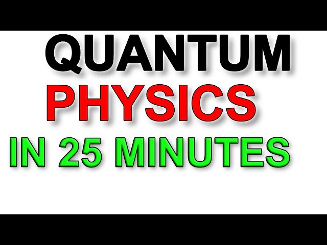 A Level Physics Revision: All of Quantum Physics (in 25 minutes!)