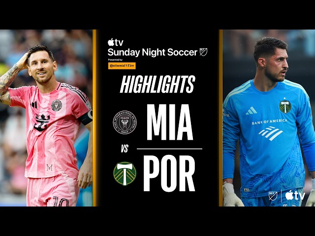 Inter Miami CF vs. Portland Timbers | Resumen completo del partido | ¡Fútbol de domingo por la no...