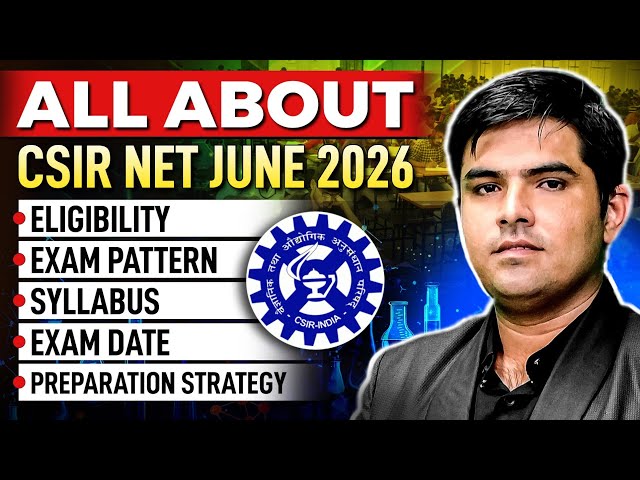 CSIR NET Physics June 2026 | Eligibility, Pattern, Syllabus & Preparation Strategy | IFAS